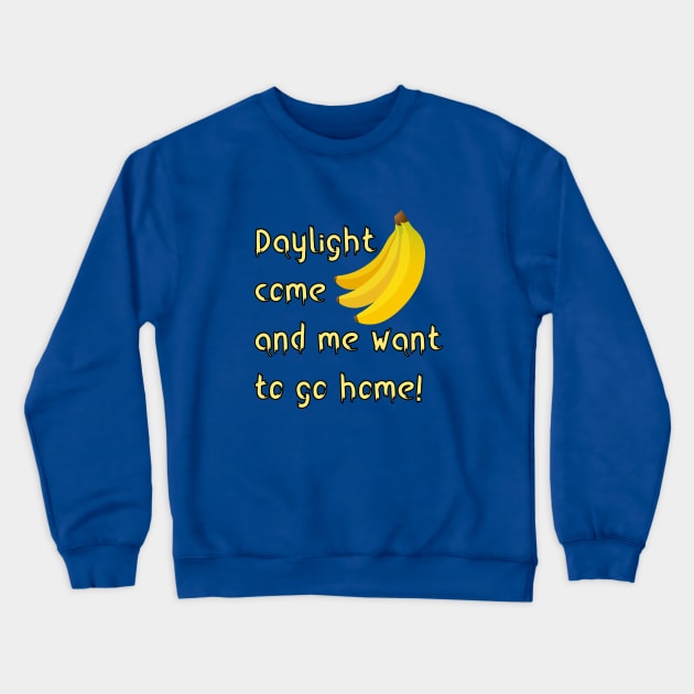 Banana Boat Lyric Crewneck Sweatshirt by Kleiertees